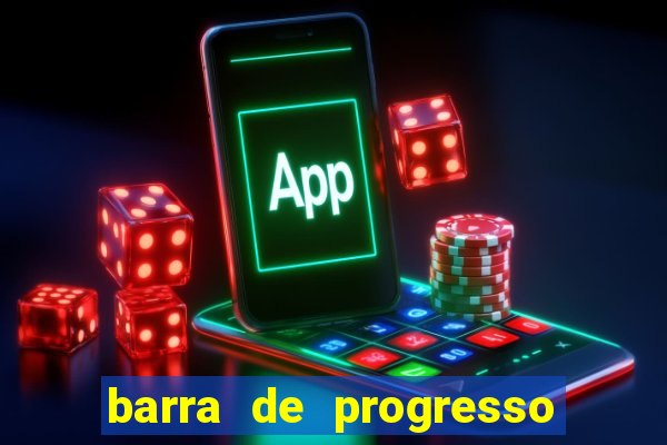 barra de progresso 99 blaze o que significa